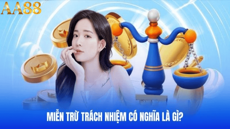 Miễn trừ trách nhiệm AA88